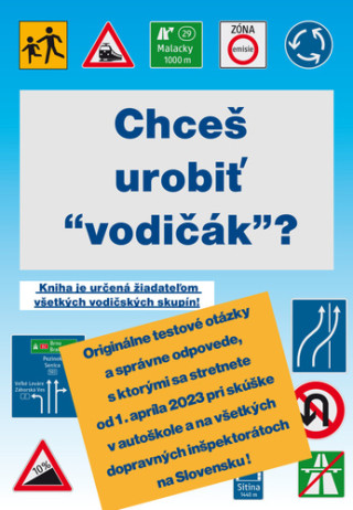 Chceš urobiť "vodičák”?