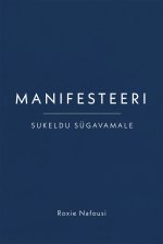 Manifesteeri. sukeldu sügavamale