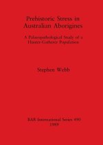 Prehistoric Stress in Australian Aborigines