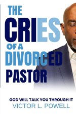 The Cries of A Divorced Pastor