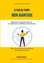 Je fais du temps mon avantage