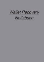 Wallet Recovery Notizbuch