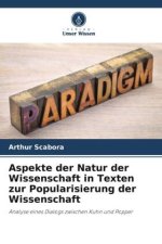 Aspekte der Natur der Wissenschaft in Texten zur Popularisierung der Wissenschaft