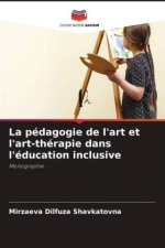 La pédagogie de l'art et l'art-thérapie dans l'éducation inclusive