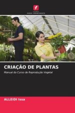 CRIAÇ?O DE PLANTAS