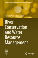 River Conservation and Water Resource Management