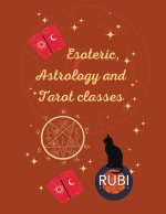 Esoteric, Astrology and  Tarot classes
