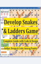 Develop Snakes & Ladders Game Complete Guide with Code & Design