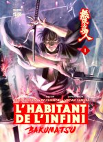 L'HABITANT DE L'INFINI - BAKUMATSU T1