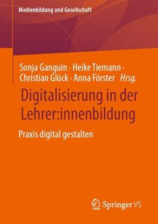 Digitalisierung in der Lehrer:innenbildung