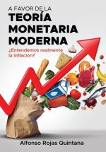 A FAVOR DE LA TEORIA MONETARIA MODERNA