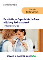 FACULTATIVO ESPECIALISTA AREA MEDICO Y PEDIATRA DE ATENC