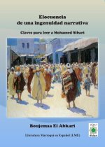 ELOCUENCIA DE UNA INGENUIDAD NARRATIVA CLAVES PARA LEER A M