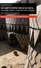 abitudini dell'acqua. Antropologia, ambiente e complessità in Africa occidentale
