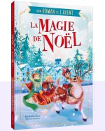 MON ROMAN DE L'AVENT - LA MAGIE DE NOËL