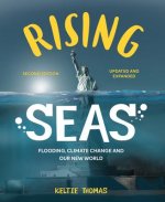 Rising Seas: Flooding, Climate Change and Our New World