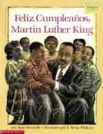 Feliz Cumpleanos, Martin Luther King: Feliz Cumpleanos, Martin Luther King