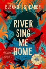 River Sing Me Home