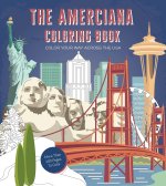 The Americana Coloring Book: Color Your Way Across the U.S.A.