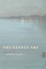 The Gentle Art: Poems