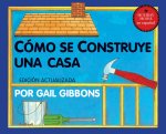 Como Se Construye Una Casa