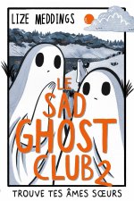 Le Sad Ghost Club - T2