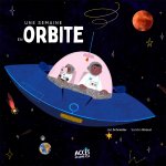 UNE SEMAINE EN ORBITE