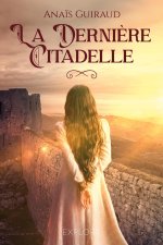 La Derni?re Citadelle