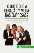 O que é que a Geraç?o Y muda nas empresas?