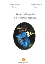 D'une vallée perdue à mes jours de mémoire