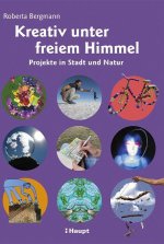 Kreativ unter freiem Himmel