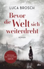 Bevor die Welt sich weiterdreht