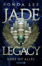 Jade Legacy - Ehre ist alles