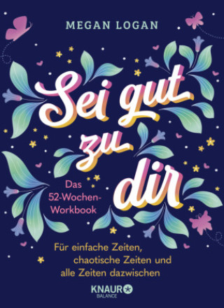 Sei gut zu dir