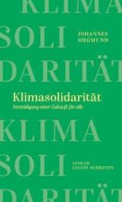 Klimasolidarität - Verteidigung einer Zukunft für alle