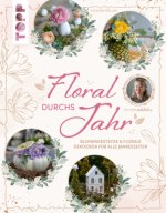 Floral durchs Jahr mit @dekohus