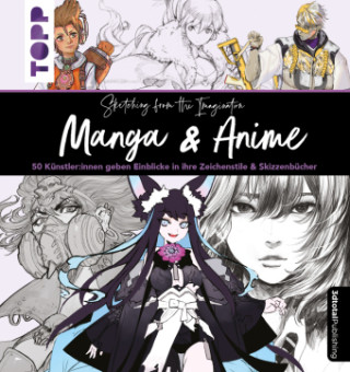 Sketching from the Imagination: Anime & Manga