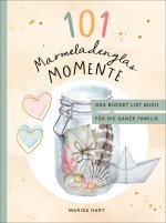 101 Marmeladenglas-Momente