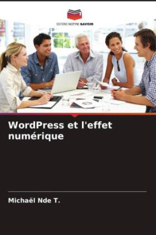 WordPress et l'effet numérique