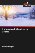 Il viaggio di Gautier in Grecia