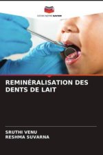 REMINÉRALISATION DES DENTS DE LAIT