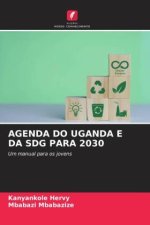 AGENDA DO UGANDA E DA SDG PARA 2030