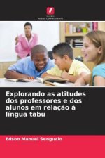 Explorando as atitudes dos professores e dos alunos em relação à língua tabu