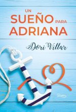 Un sue?o para Adriana
