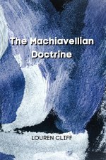 The Machiavellian Doctrine