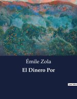 El Dinero Por