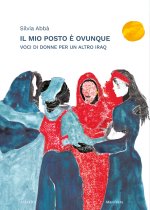 mio posto è ovunque. Voci di donne per un altro Iraq