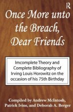 Once More Unto the Breach, Dear Friends: Incomplete Theory and Complete Bibliography