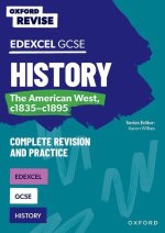 Oxford Revise Edexcel GCSE History: Oxford Revise Edexcel GCSE History: The American West, c1835-c1895  (Paperback)