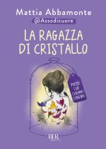 ragazza di cristallo. Poesie che curano l'anima